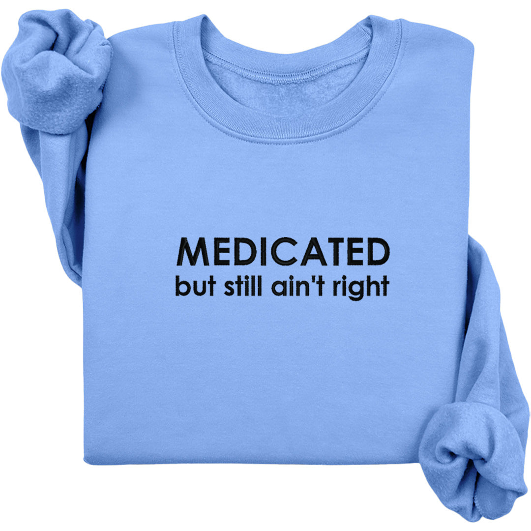 Medicated (Black Text)
