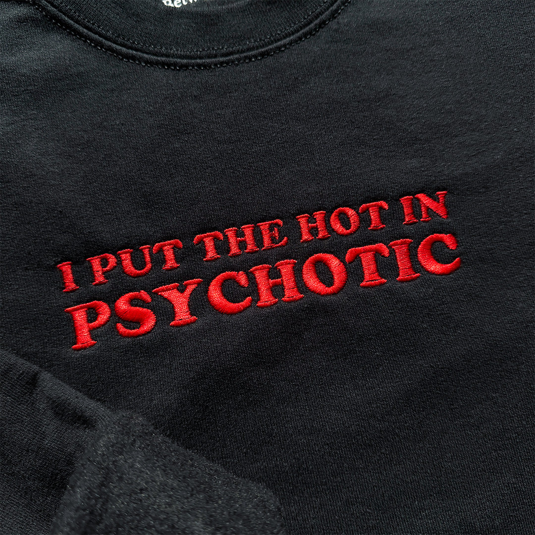 Hot In Psychotic