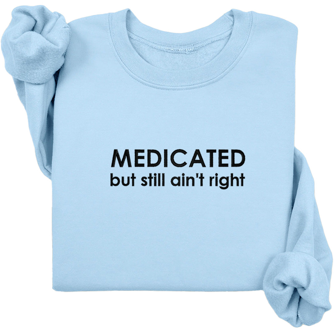 Medicated (Black Text)