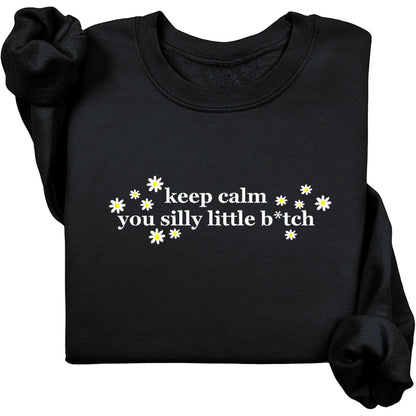 Keep Calm You Silly Crew