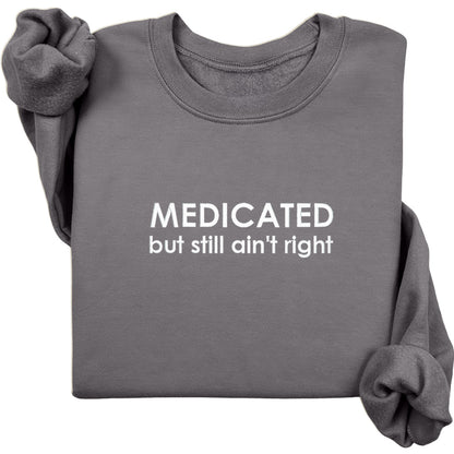 Medicated (White Text)