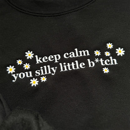 Keep Calm You Silly Crew