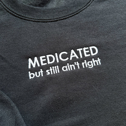 Medicated (White Text)