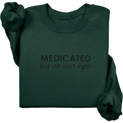 Medicated (Monochrome Text)