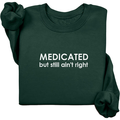 Medicated (White Text)