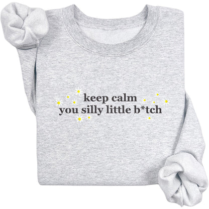 Keep Calm You Silly Crew