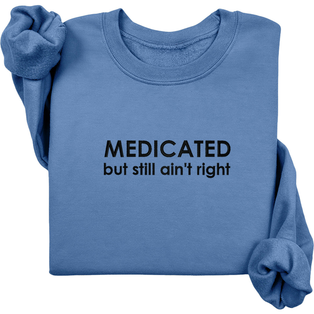 Medicated (Black Text)