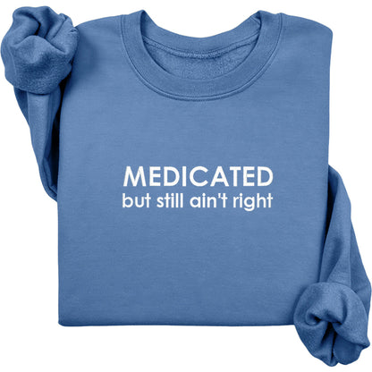 Medicated (White Text)