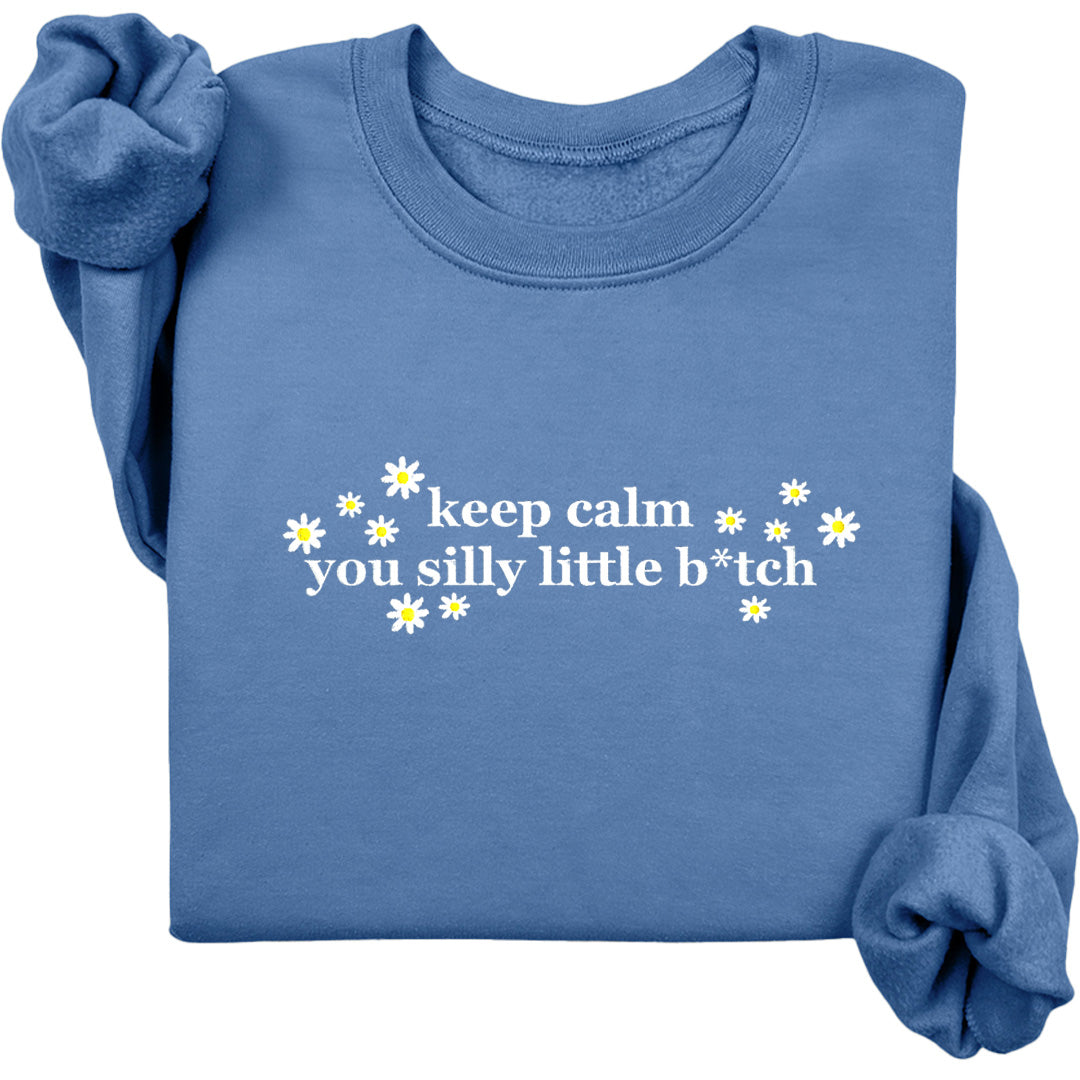 Keep Calm You Silly Crew