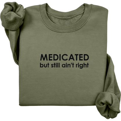 Medicated (Black Text)