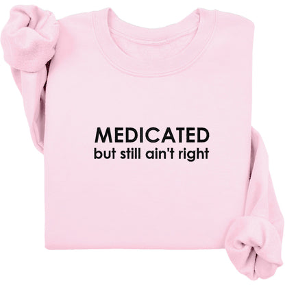 Medicated (Black Text)